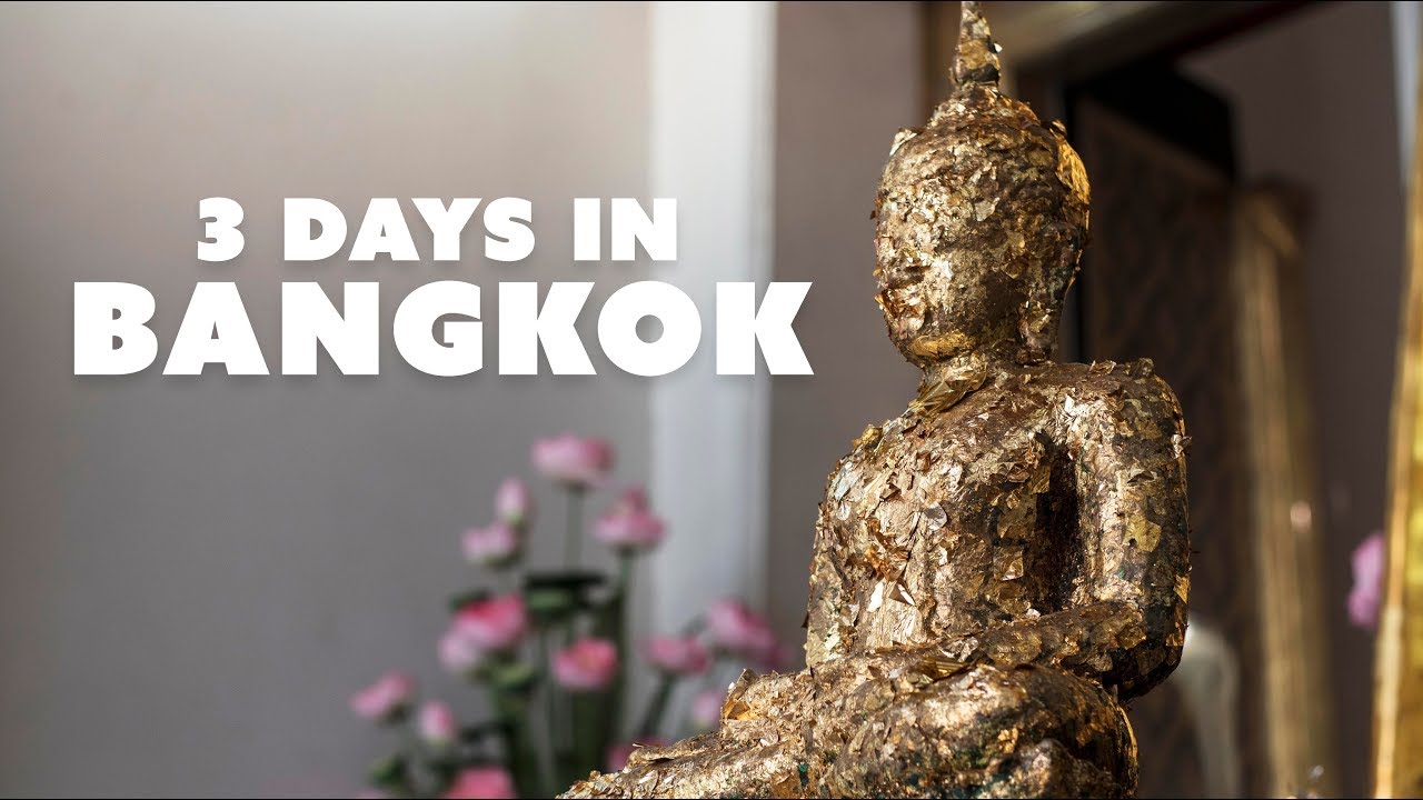 Three Days In Bangkok